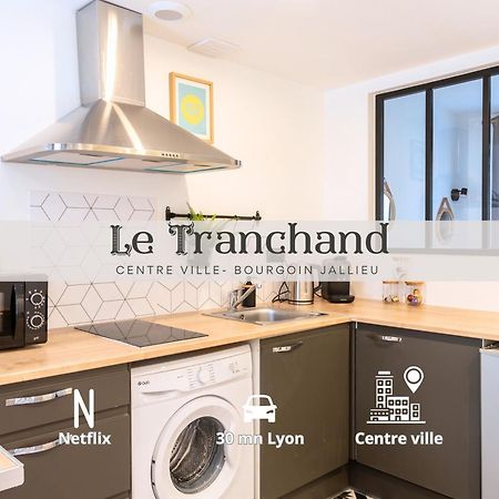 Le Tranchand☆City Center☆Wifi Hd Bourgoin-Jallieu Exterior foto